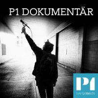 p1 dokumentär